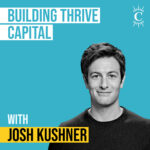 Building Thrive Capital