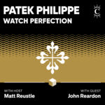 Patek Philippe: Watch Perfection