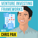 Venture Investing Frameworks