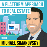 A Platform Approach to Real Estate
