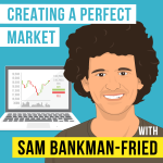 Creating a Perfect Market