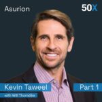 Asurion: The Early Days (‘95-‘01) with Kevin Taweel