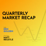 Quarterly Market Recap: Q2 2025