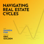 Navigating Real Estate Cycles