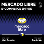 Mercado Libre: E-commerce Empire